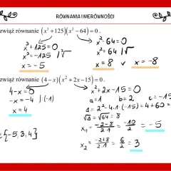 Rozwiązywanie równań wielomianowych: (x³+125)(x²-64)=0 daje x=-5, x=8, x=-8. Drugie równanie (4-x)(x²+2x-15)=0 ma rozwiązania x=4, x=3, x=-5.