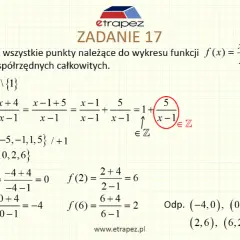 Rozwiązanie zadania 17 z funkcją kwadratową: wyznaczanie punktów o współrzędnych całkowitych dla f(x) = (x+4)/(x-1).