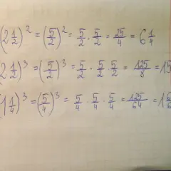 a) (2½)² = (5/2)² = 25/4 = 6¼. b) (2½)³ = (5/2)³ = 125/8 = 15⁵/₈. c) (1¼)³ = (5/4)³ = 125/64 = 1⁶¹/₆₄.