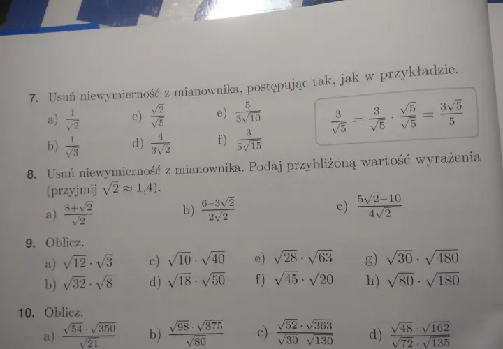 Zadanie 7: usuwanie niewymierności z mianownika. Przykład pokazuje, jak pozbyć się pierwiastka z mianownika, mnożąc licznik i mianownik przez ten sam pierwiastek.