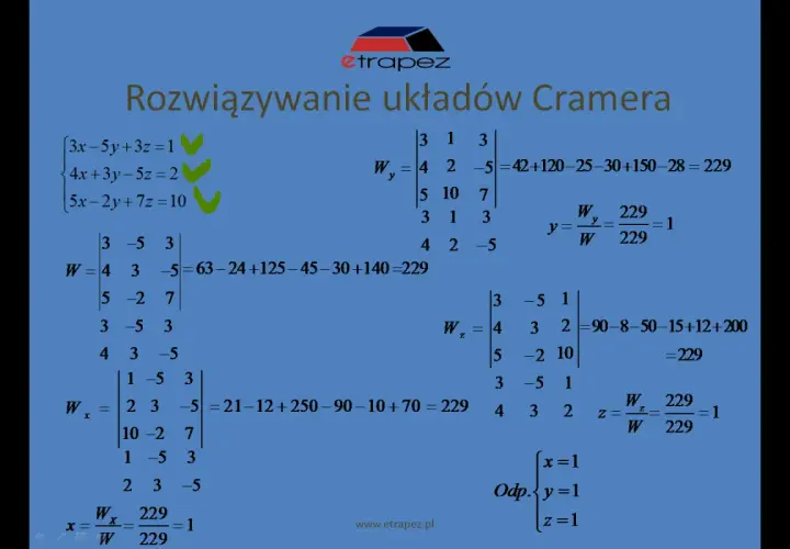 Rozwiązywanie układów równań metodą Cramera. Obliczenia wyznaczników i wartości zmiennych x, y, z.