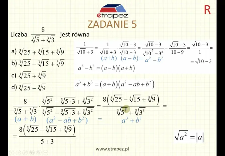 Rozwiązanie zadania 5, gdzie badamy liczby rzeczywiste. Obliczenia obejmują pierwiastki sześcienne i algebraiczne przekształcenia.