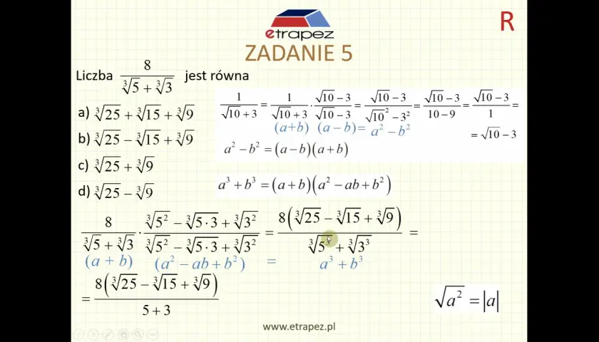 Rozwiązanie zadania 5, gdzie badamy liczby rzeczywiste. Obliczenia obejmują pierwiastki sześcienne i algebraiczne przekształcenia.