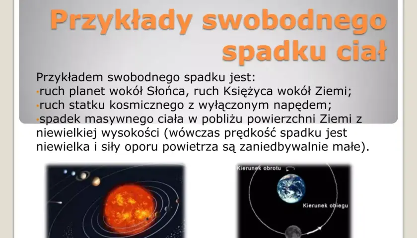 Ilustracja przedstawia przykłady swobodnego spadku: ruch planet, Księżyca i statku kosmicznego.